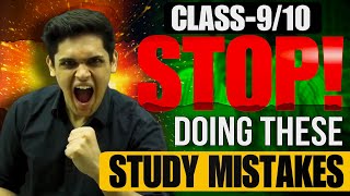 3 Study Mistakes that Waste YOUR Time😡| Class 9th/ 10th| Prashant Kirad