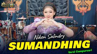 Download lagu NIKEN SALINDRY - SUMANDHING - Kembar Campursari Sumpahing Ati Sayang mp3 Download lagu NIKEN SALINDRY - SUMANDHING - Kembar Campursari Sumpahing Ati Sayang mp3