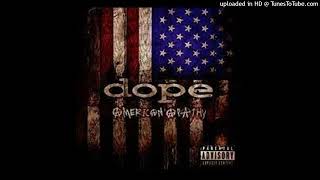 Dope - I Wish I Was The President