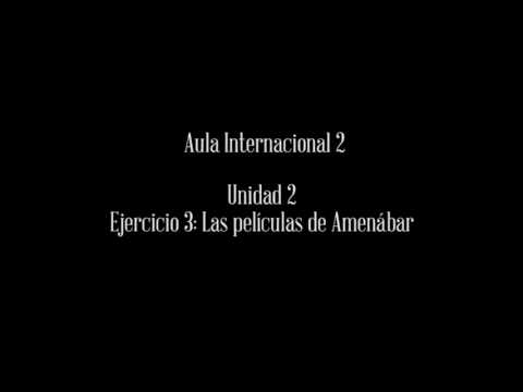 Aula 2 Unidad 2 Ejercicio 3 Las películas de Amenábar
