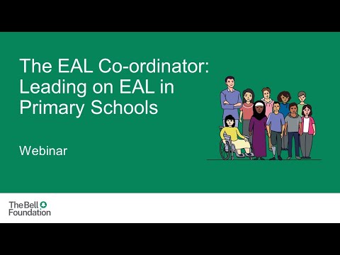 The EAL Co-ordinator: Leading on EAL in Primary Schools (Webinar)