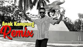 Download lagu DJ ANAK KAMPUNG | COVER | REMIX mp3