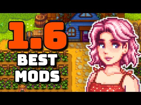 My Favourite Stardew Valley 1.6 Mods You NEED To Try!