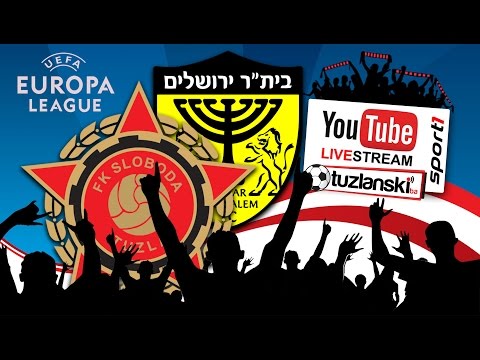 UEFA Europa League: FK Sloboda - Beitar Jerusalem