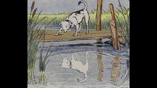 Aesop’s Fables The Dog and His Reflection narrated by Jon Wilkins