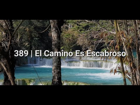 Antiguo Himnario Adventista #389 - El Camino Es Escabroso