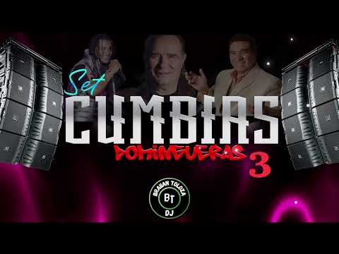 SET CUMBIAS DOMINGUERAS VOL 3 DJ BRAIAN (Edición Tomadoras)🥵🍷