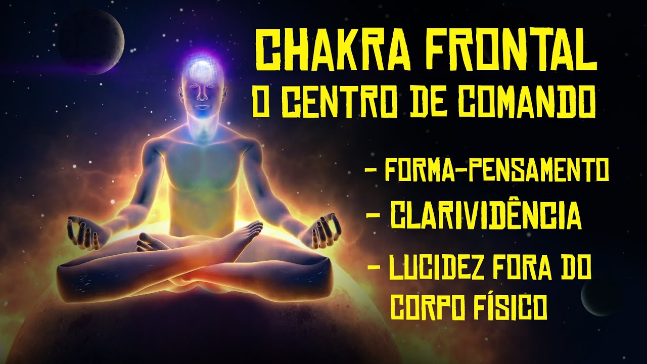 CHAKRA FRONTAL -  O CENTRO DE COMANDO