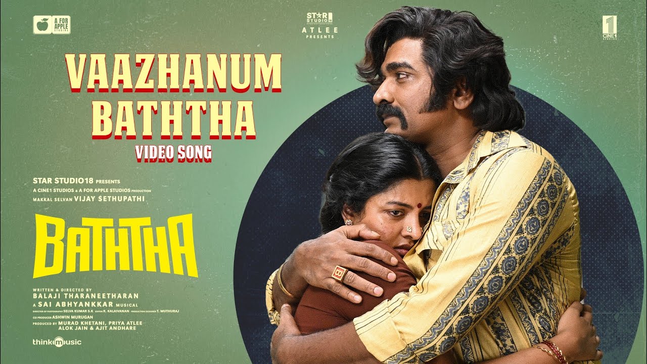 Vaazhanum Baththa - Video | Baththa | Vijay Sethupathi | @SaiAbhyankkar | Balaji Tharaneetharan