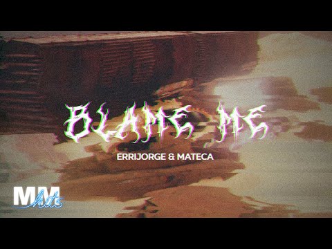 Errijorge - Blame Me feat. Mateca (Visualizer Oficial)