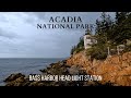 Exploring Acadia National Park: Bass Harbor Head Light Station