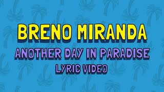 Download lagu Breno Miranda  - Another Day In Paradise (Lyric Video) mp3