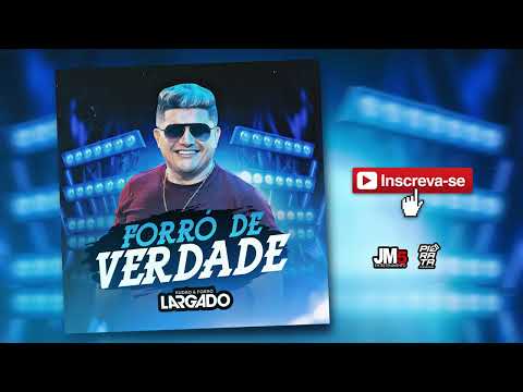 Eudao & Forró Largado - Forró de Verdade