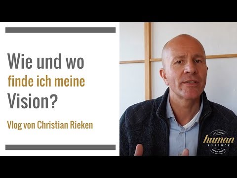 Wie und wo finde ich meine Vision?