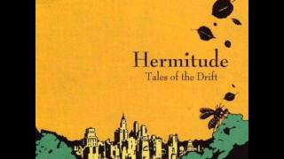 Hermitude - The Drift