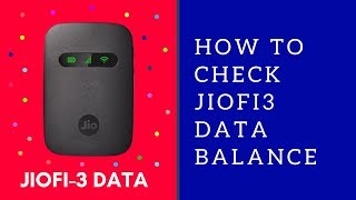 How to check JioFi 3 data balance an easy way!