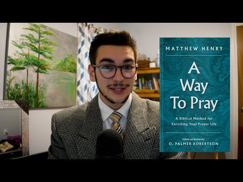 A Way to Pray by Matthew Henry Review