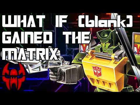 If (Insert Autobot) Was Chosen By The Matrix