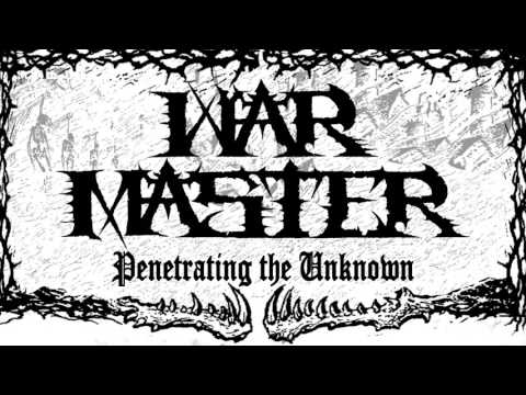 War Master - Penetrating the Unknown