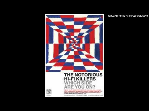 Notorious Hi-fi Killers - Going Down