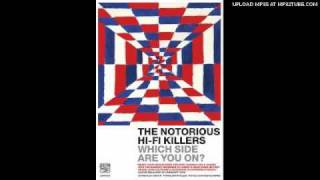 Notorious Hi-fi Killers - Going Down