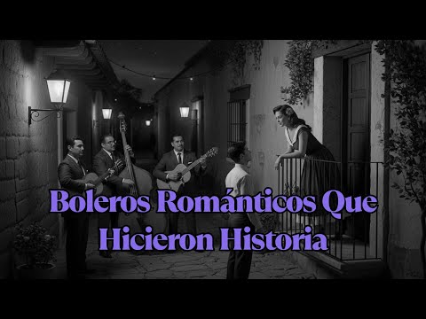 🖤 Boleros Románticos Que Hicieron Historia 🎙️ (EXCELENTE SONIDO) Ódiame, Rayito de Luna y Más