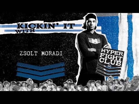 Kickin It with Zsolt Moradi - Hyper Fight Club