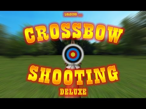 क्रॉसबो शूटिंग डिलक्स का वीडियो