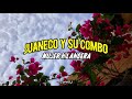 Juaneco y su Combo - Mujer Hilandera (Letra)