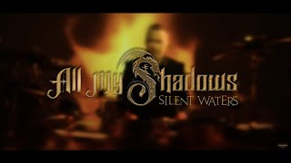 All My Shadows - Silent Waters [Eerie Monsters] 459 video