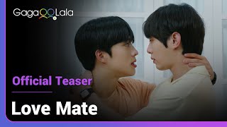 Love Mate | Official Teaser | He may be a newbie, but he's no stranger at winning hearts over!