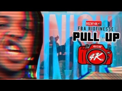 FBA RioFinesse - Pull Up ( Official Music Video ) Dir. By Rozay4K