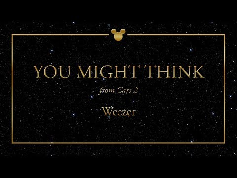 Disney Greatest Hits ǀ You Might Think - Weezer