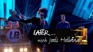 LP - Lost On You - Later… with Jools Holland - BBC Two