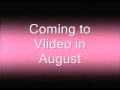 Coming To Video In August
