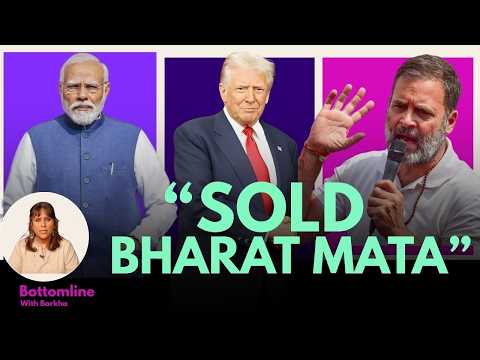 Rahul Gandhi Attacks, BJP Fires Back I War over Trump, Modi & India-US Trade Deal I Barkha