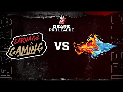 Carnage vs Fire N Ice Esports  - Gears Pro League - Split 1 Day 7