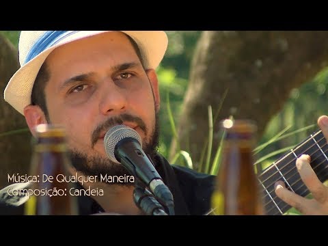 De Qualquer Maneira - Candeia