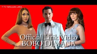Download lagu  Lirik Video Bobo Dimana Aliff Syukri Nur Sajat Lucintaluna - Tv Terlajak Laris mp3