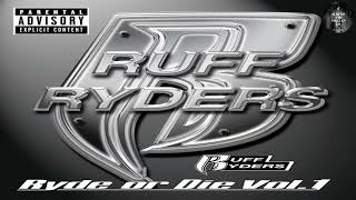 Ruff Ryders - Some X Shit + Lyrics