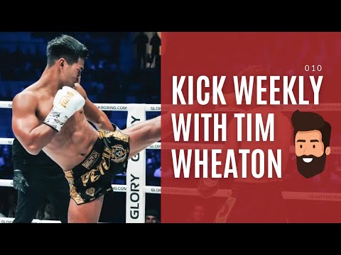 Kick Weekly 10 - GLORY 89 and ONE Fight Night 15 Post Fight Breakdown
