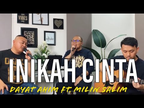 Inikah Cinta - Dayat Ahim Ft. Milin Salim & Ezueone