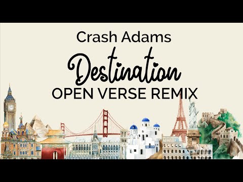Crash Adams - Destination feat. King Vvibe & Baby Kaely (Open Verse Remix - RAP DUET + Lyrics)