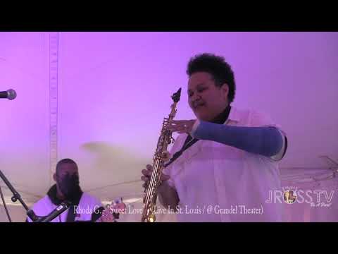 James Ross @ (Saxophonist) Rhoda G. Rho - "Sweet Love" - www.Jross-tv.com (St. Louis)