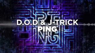 D.O.D & J-Trick - Ping