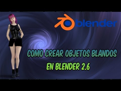 35. Videotutorial de como crear objetos blandos en Blender 2.6
