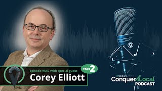 Conquer Local Podcast: Strategies to Boost Radio Ad Sales | Corey Elliott - Part 2