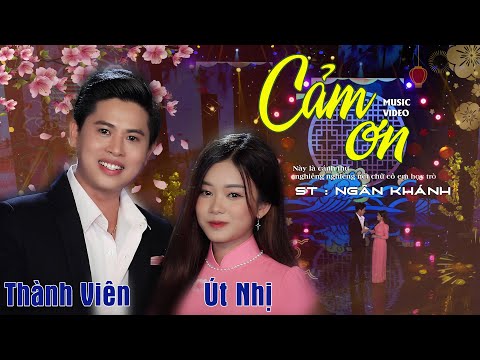 Nhạc Xuân 2026 | CẢM ƠN - Thành Viên Ft Út Nhị ( Nhạc Vàng Hải Ngoại hay Nhất )