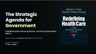 Redefining Health Care Ch 8 (Strategic Agenda for Governments) by M.Po
