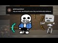 Why Do Skeletons Attack Sans